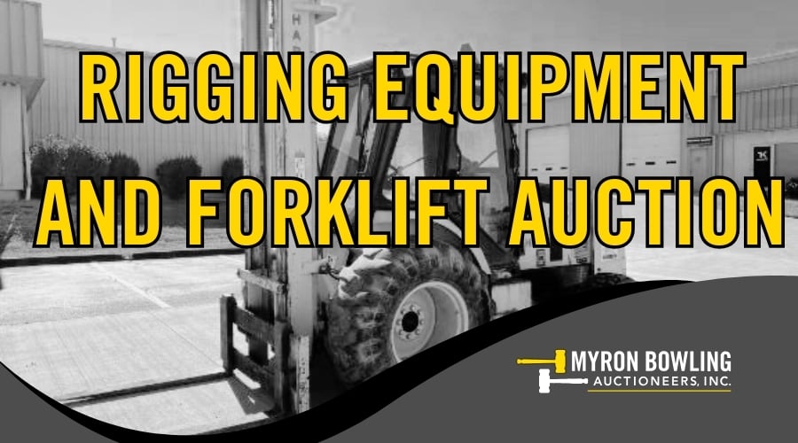 Rigging Equipment and Forklift Auction