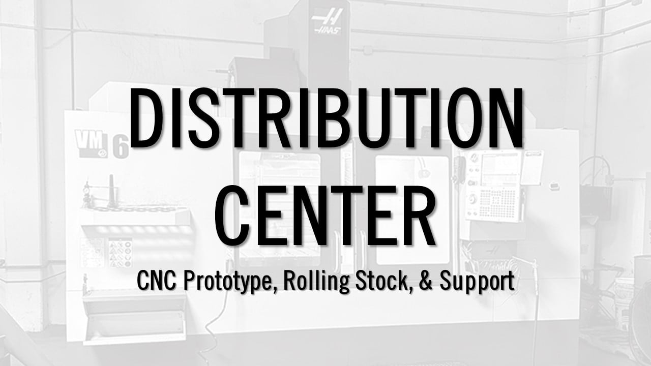 CNC Prototype, Rolling Stock, & Support